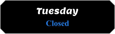 Tuesday Closed